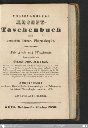 2: Vollständiges Recept-Taschenbuch zur neuesten österr. Pharmakopöe : für Ärzte und Wundärzte