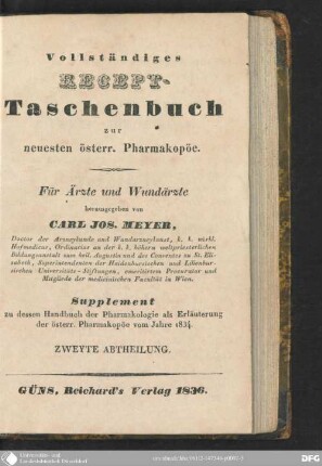 2: Vollständiges Recept-Taschenbuch zur neuesten österr. Pharmakopöe : für Ärzte und Wundärzte