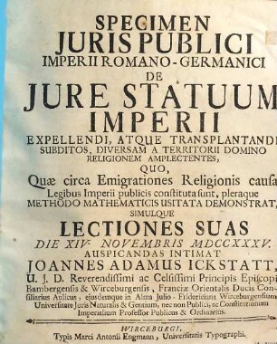 Specimen iuris publici Imperii Romano-Germanici de iure statuum Imperii expellendi, atque transplantandi subditos, diversam a territorii domino religionem amplectentes