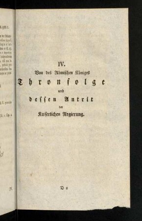 51-84, IV. Von des Römischen Königes Thronfolge und dessen Antritt der Kaiserlichen Regierung.