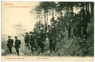 Dresden. Königlich Sächsisches Schützen-(Füsilier-) Regiment No.108 - Im Vorgehen