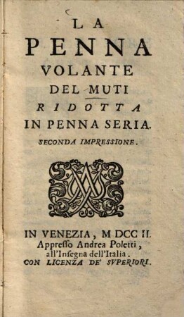 La penna volante del Muti : Ridotta in penna seria