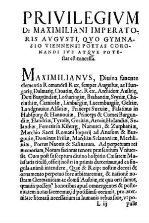 Privilegium D. Maximiliani Imperatoris Augusti, Quo Gymnasio Viennensi Poetas Coronandi Ius Atque Potestas est concessa