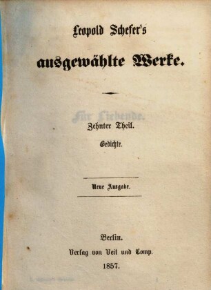 Leopold Schefer's Ausgewählte Werke. 10, Gedichte