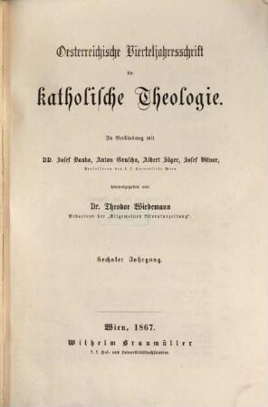 Österreichische Vierteljahresschrift für katholische Theologie. 6. 1867