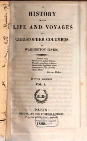 A history of the life and voyages of Christopher Columbus : in four volumes. 1