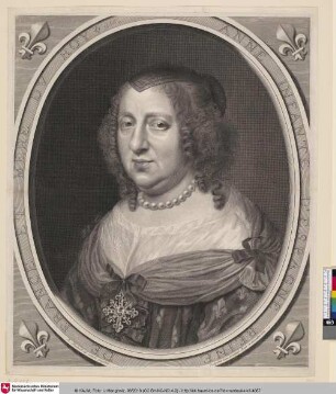 ANNE INFANTE D'ESPAGNE REINE DE FRANCE ET MERE DV ROY; [Anne d'Autriche, Reine de France]