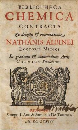 Bibliotheca Chemica Contracta : In gratiam & commodum Artis Chemicae Studiosorum