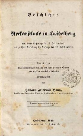 Geschichte der Neckarschule in Heidelberg : von ihrem Ursprunge im 12. Jh. bis zu ihrer Aufhebung im Anfange des 19. Jh.