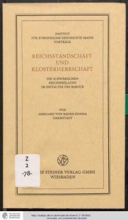 Reichsstandschaft und Klosterherrschaft : Die schwäbischen Reichsprälaten im Zeitalter des Barock