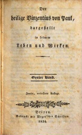 Der heilige Vinzentius von Paul : dargestellt in seinem Leben und Wirken, 1