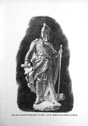 Das Bronze-Standbild Albrechts des Bären auf der Mühlendamm-Brücke zu Berlin