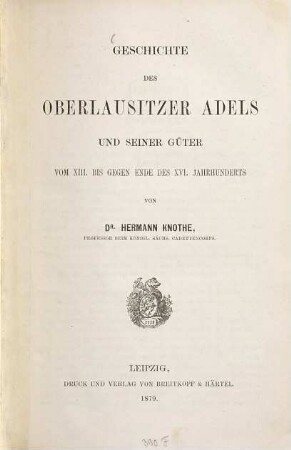 Geschichte des Oberlausitzer Adels und seiner Güter, 1. Vom XIII. bis gegen Ende des XVI. Jahrhunderts