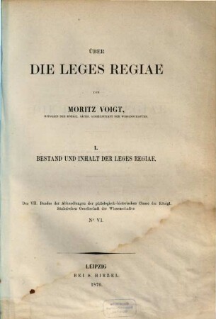 Über die Leges Regiae. 1, Bestand und Inhalt der Leges Regiae