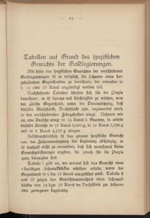 Tabellen auf Grund des spezifischen Gewichts der Goldlegierungen.