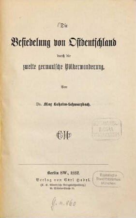 Die Besiedelung von Ostdeutschland durch die zweite germanische Völkerwanderung