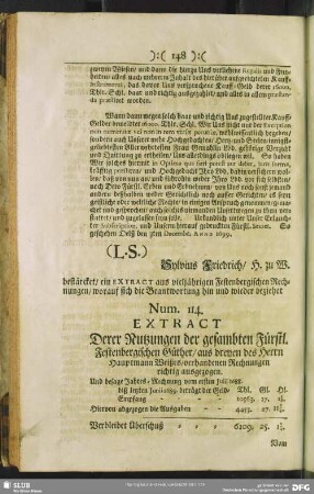 Num. 114. Extract Derer Nutzungen der gesambten Fürstl. Festenbergischen Güther ...