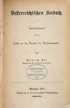 Oesterreichisches Seebuch : Darstellungen aus dem Leben an den Seeufern des Salzkammergutes