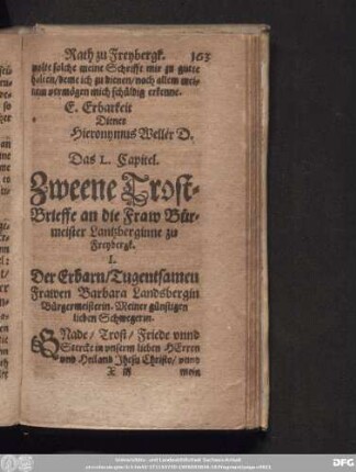 Das L. Capitel. Zweene Trost-Brieffe an die Fraw Bürmeister Lantzberginne zu Freybergk.