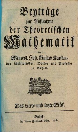 Beyträge zur Aufnahme der Theoretischen Mathematik, 4