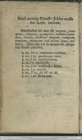 Diese wenige Druck-Fehler wolle der Leser ändern