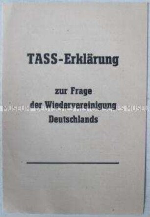Sonderdruck mit dem Wortlaut einer TASS-Erklärung zur Wiedervereinigung Deutschlands