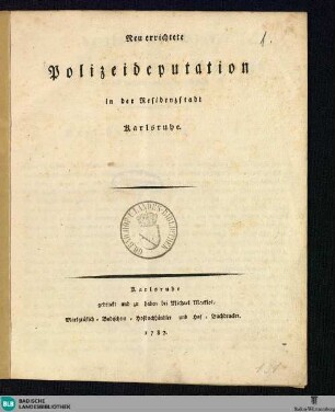 Neu errichtete Polizeideputation in der Residenzstadt Karlsruhe