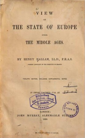 View of the State of Europe during the Middle Ages, 3. Vol. III.