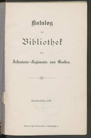 Katalog der Bibliothek des Infanterie-Regiments von Goeben