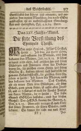 Das XXV. Hülffs-Mittel. Die stete Vorstellung des Exempels Christi. - Das XXVII. Hülffs-Mittel. Die rechte Erkäntniß der Welt und ihrer Boßheit.