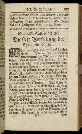Das XXV. Hülffs-Mittel. Die stete Vorstellung des Exempels Christi. - Das XXVII. Hülffs-Mittel. Die rechte Erkäntniß der Welt und ihrer Boßheit.