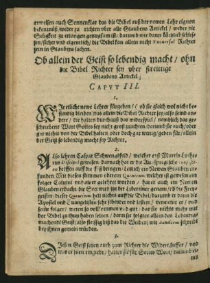 Ob allein der Geist so lebendig macht/ ohn die Bibel Richter sey uber streittige Glaubens Artickel. Caput III.