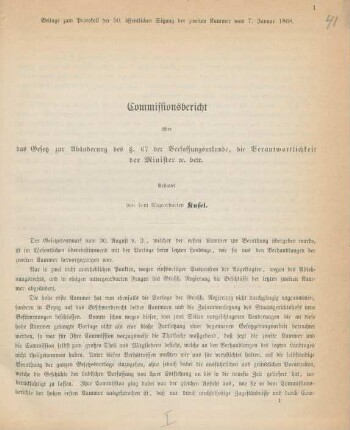 Commissionsbericht über das Gesetz zur Abänderung des §. 67 der Verfassungsurkunde, die verantwortlichkeit der Minister etc. betr. : Beilage zum Protokoll der 50. öffentlichen Sitzung der zweiten Kammer vom 7. Januar 1868