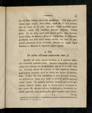 35-47, §. XX. De ordine actionum iniuriarum inter se. - §. XXII. Modi tollendi actiones iniuriarum 1. mors. 2. praescriptio.