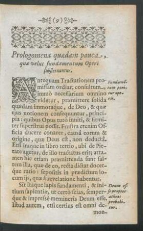 Prolegomena quaedam pauca, quae velut fundamentum Operi substernuntur.