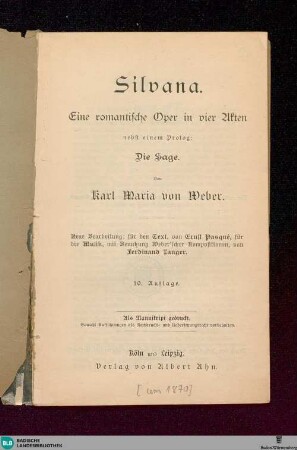 Silvana : eine romantische Oper in 4 Akten nebst einem Prolog: die Sage