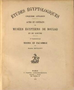 Actes et Contrats des Musées Égyptiens de Boulaq et du Louvre : papyrus coptes, 1. Textes et fac-similes