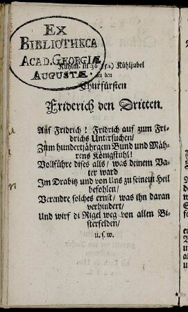 An den Churfürsten Friderich den Dritten [...]