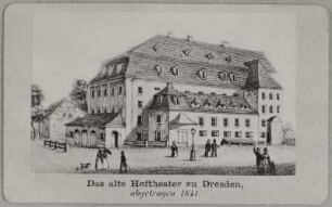 Dresden. Morettisches Theater oder Komödienhaus im italienischen Dörfchen (Theaterplatz), sogen. kleines Hoftheater (Massivbau 1761, Erweiterung 1783, Vorhalle 1793; J. H. Schwarze). Fotografie nach kolor. Kupferstich / Radierung von K. H. Beichling, um 1835. Albuminabzug auf Karton (Carte-de-visite mit Bezeichnung)