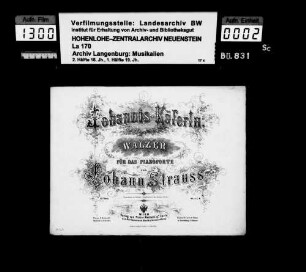 Johann Strauss (Sohn, 1825-1899): Johannis-Käferln / Walzer / für das Pianoforte / von / Johann Strauss / 82tes Werk Wien / Verlag von Pietro Mechetti qm Carlo