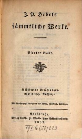 J. P. Hebels Sämmtliche Werke, 4. 1. Biblische Erzählungen 2. Biblische Aufsätze