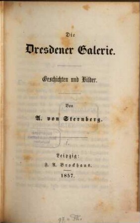 Die Dresdener Galerie : Geschichten und Bilder. 1