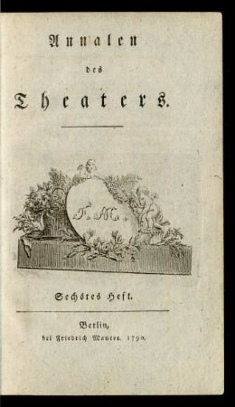 Heft 6 (1790): Annalen des Theaters