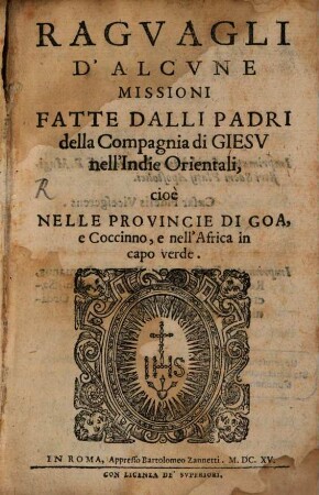 Ragguagli d'alcuni missioni, fatte d. P.P. della comp. di Jesu nell'Indie Orientali