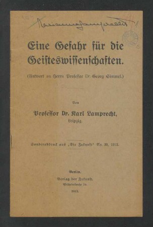 Eine Gefahr für die Geisteswissenschaften. : (Antwort an Herrn Professor Dr. Georg Simmel.)