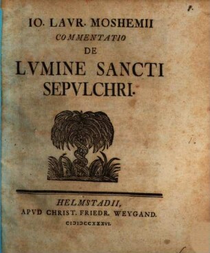 Commentatio de lumine sancti sepulchri