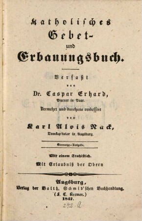 Katholisches Gebet- und Erbauungsbuch : Vermehrt u. verbessert von R. Ab. Nack