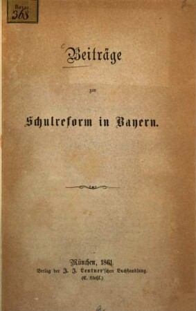 Beiträge zur Schulreform in Bayern