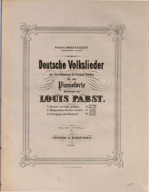 Deutsche Volkslieder : mit freier Benützung d. Original-Melodien ; für d. Pianoforte übertr., 3. Jetzt gang i an's Brünnle