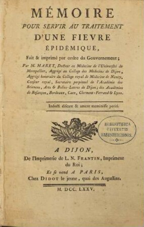 Mémoire pour servir au traitement d'une fievre épidémique ...
